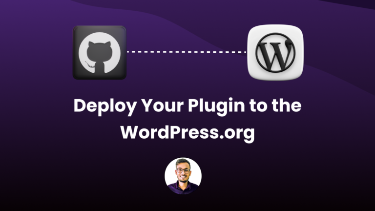 Deploy Your Plugin to the WordPress.org Repository Using GitHub Actions